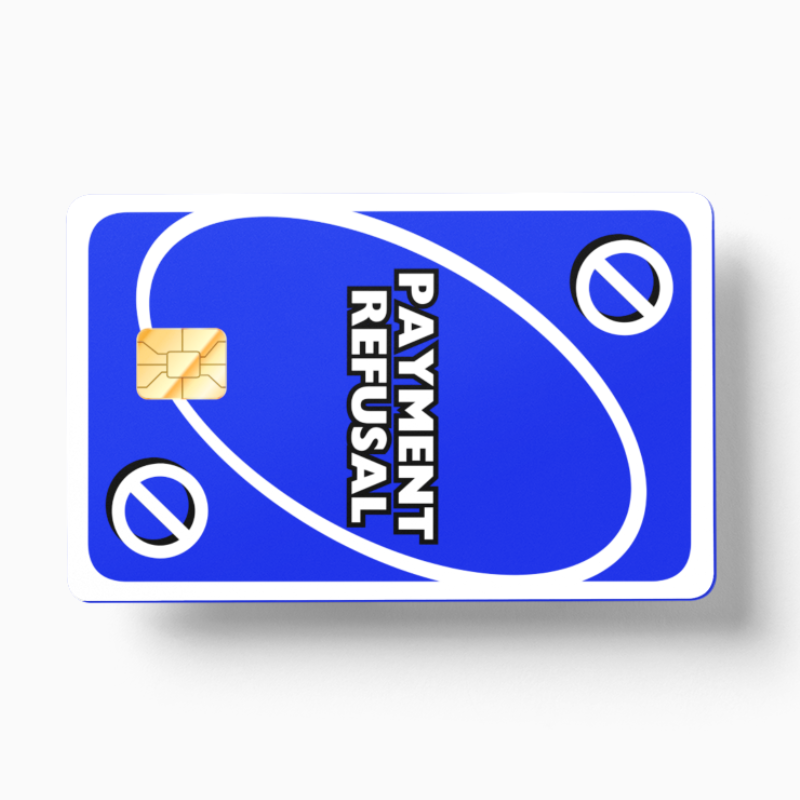 Payment Refusal Blue (Holographic)