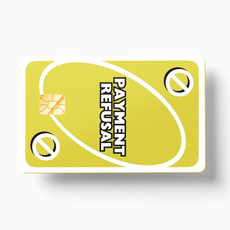 Payment Refusal Yellow (Holographic)