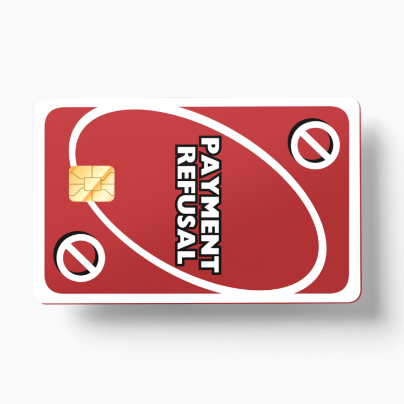 Payment Refusal Red (Holographic)